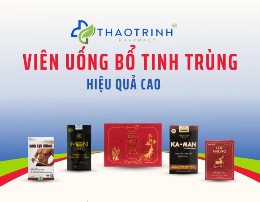TOP 5 viên uống bổ tinh trùng an toàn và hiệu quả